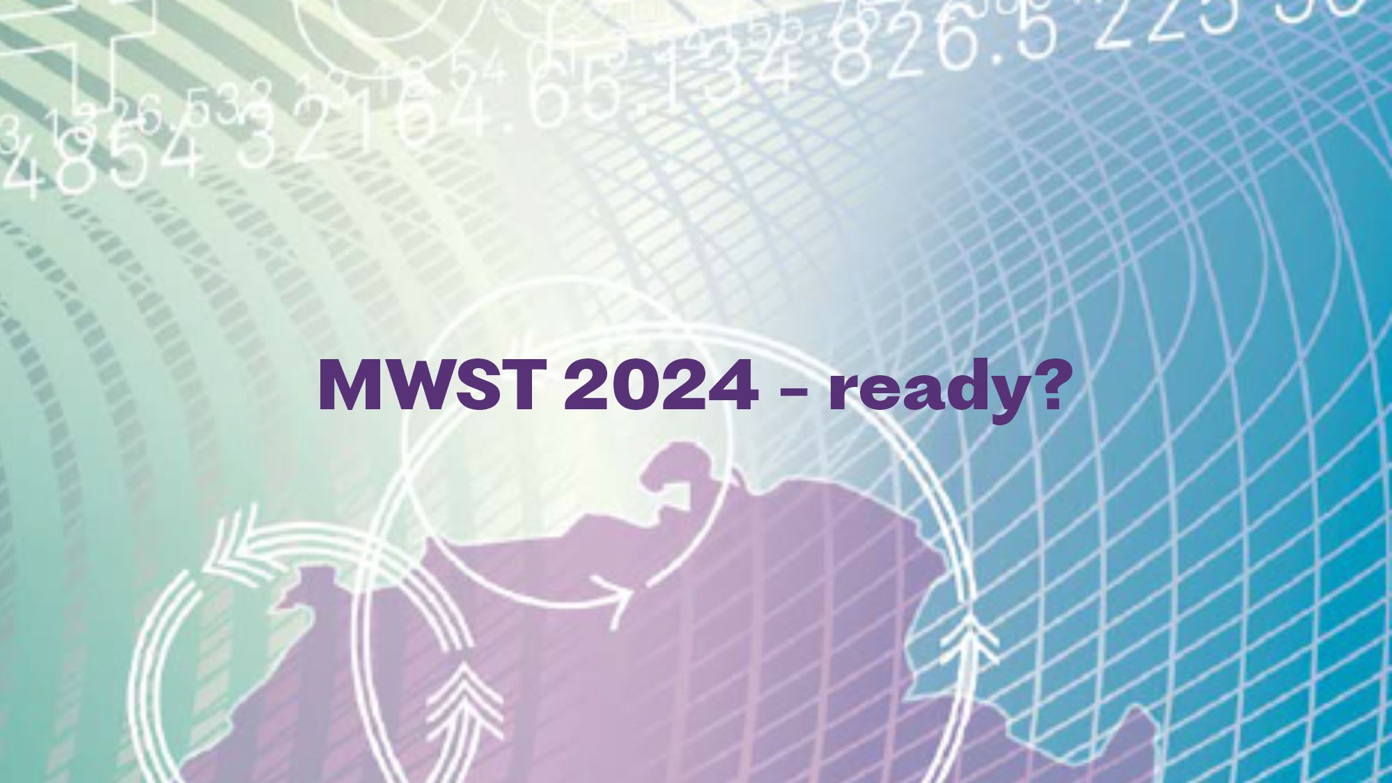 MWST 2024  /Jetzt SAP-System anpassen!