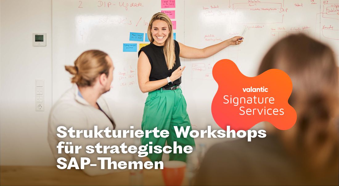 valantic Signature Services: Workshops für Ihre SAP-Strategie